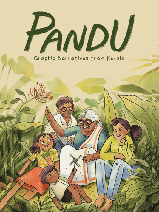 Pandu: Graphic Narratives from Kerala