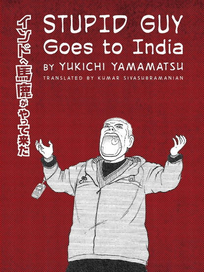 Stupid Guy Goes to India